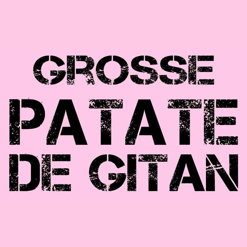 Grosse Patate de gitan