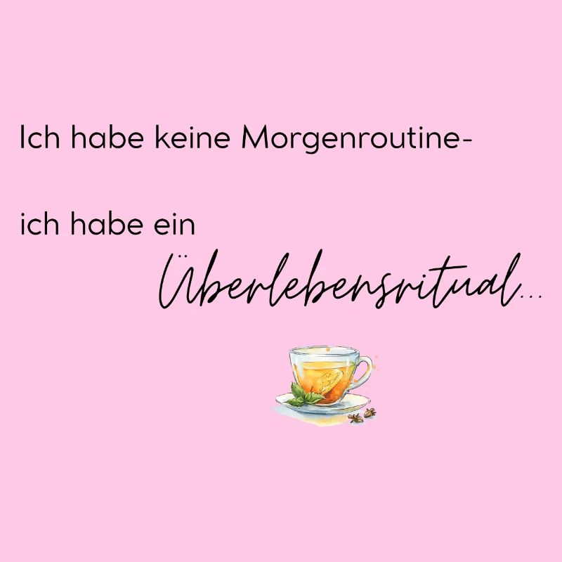 LIEBEVOLL Morgenroutine Tee