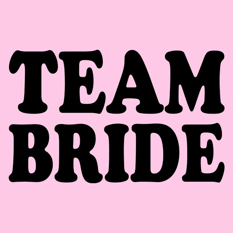 Team bride