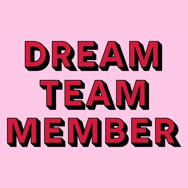 DREAM TEAM