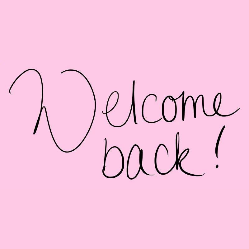 Welcome back!