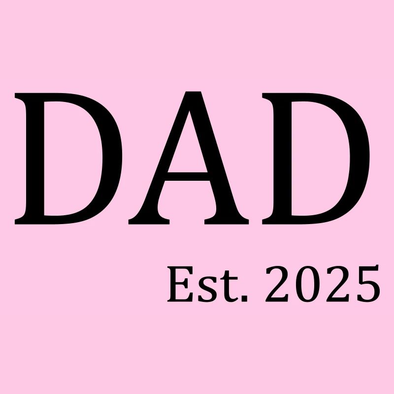 Dad Est 2025