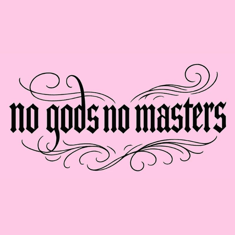 No gods no masters Gothic