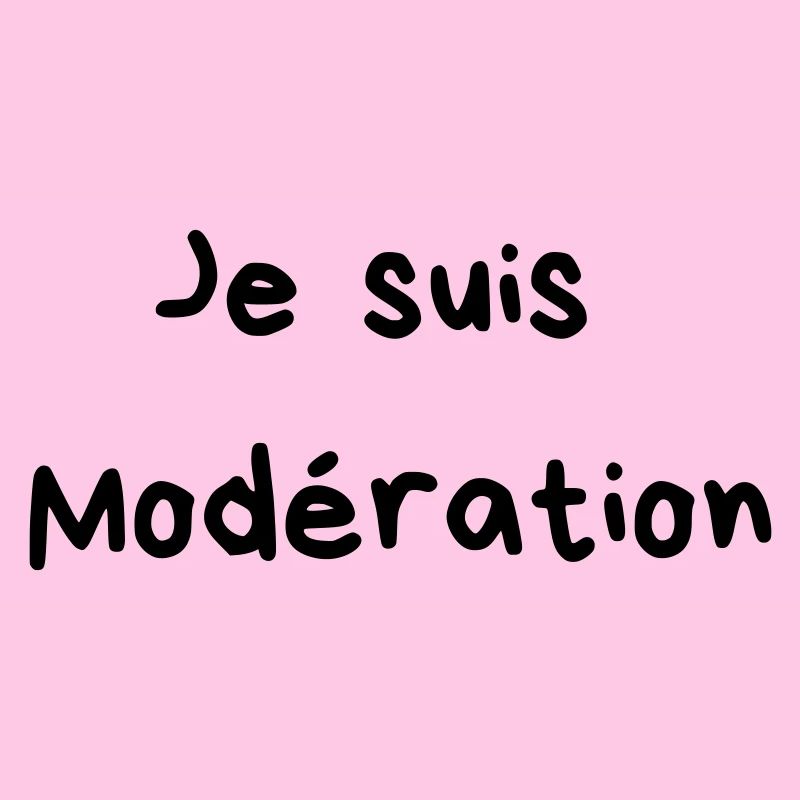I drink in moderation - 2