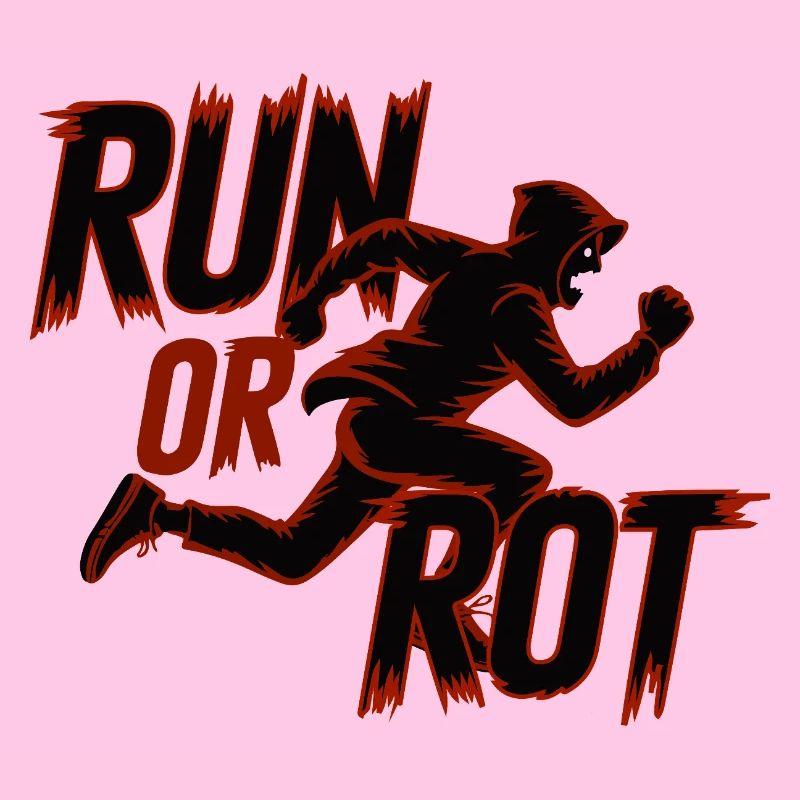 LAUFEN ODER VERROTTEN