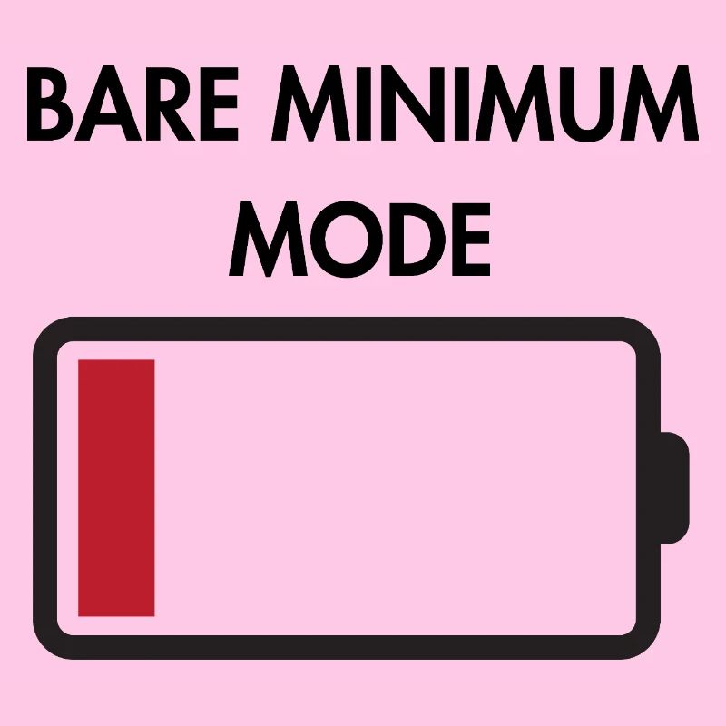 Bare minimum mode