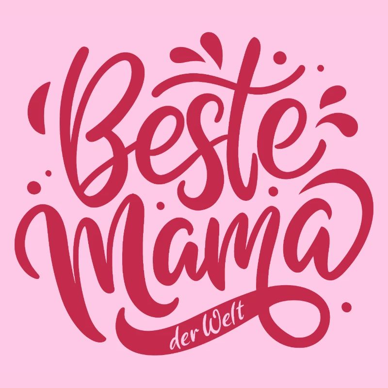 Beste Mama der Welt - Muttertag - Spruch