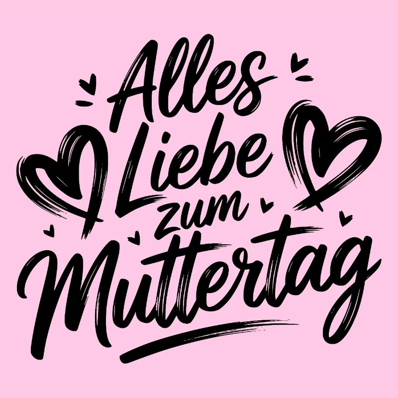 Mama Mutter - Alles Liebe zum Muttertag