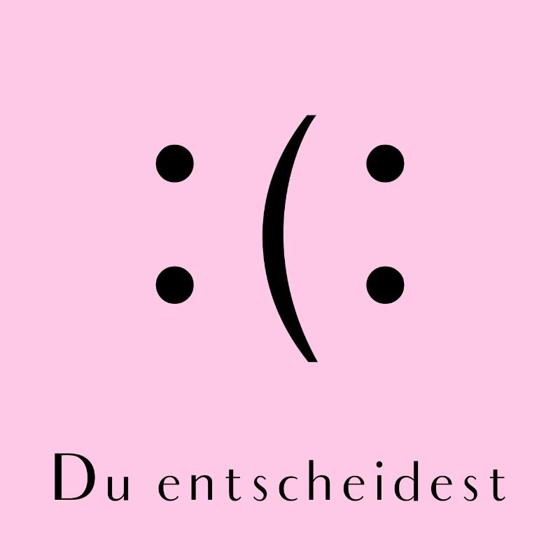 Du entscheidest. Laune T-Shirt - schlecht oder gut