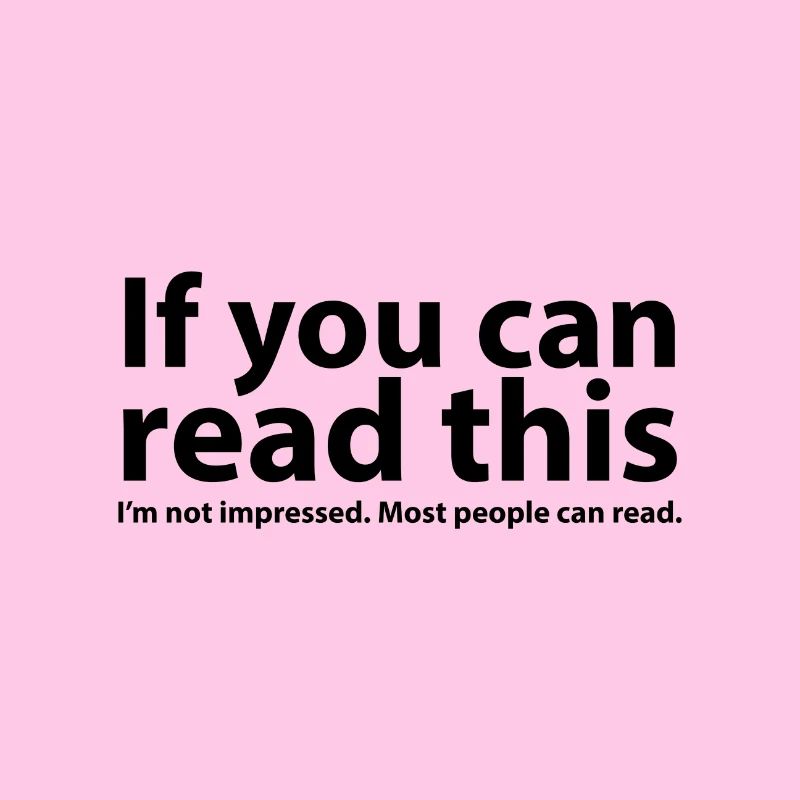If you can read this