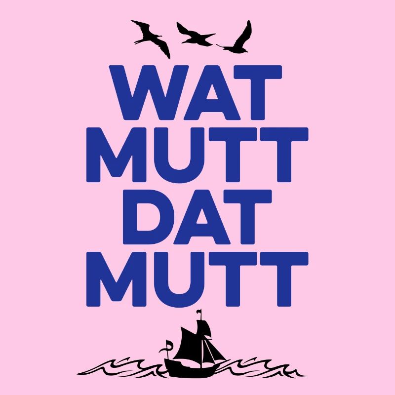 Wat mutt dat mutt - Norddeutsch, Geschenkidee