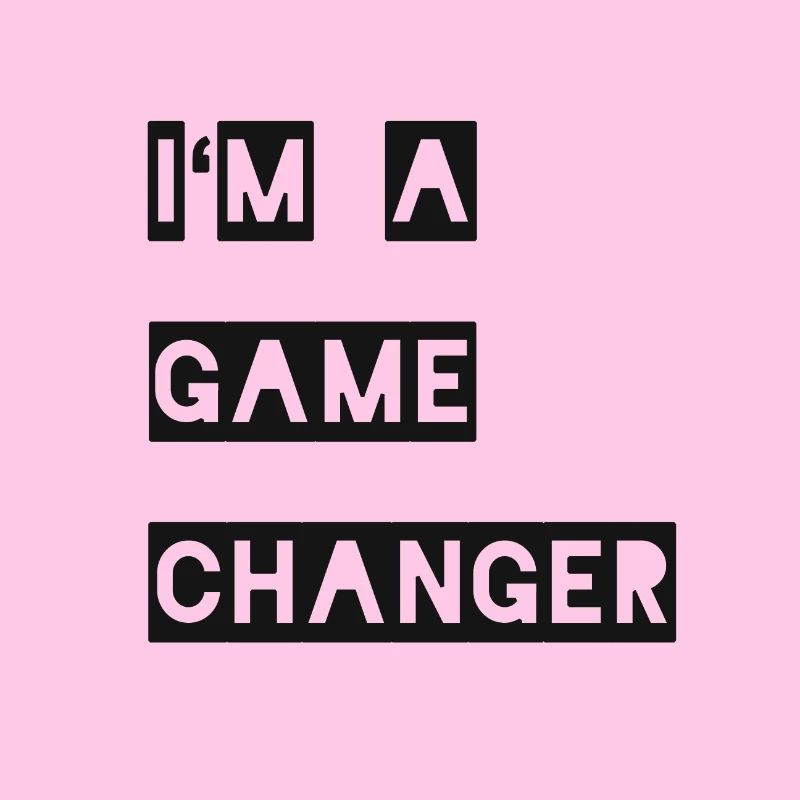 I'm a gamechanger Geschenk