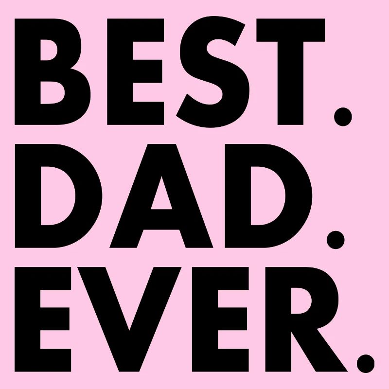 Best dad ever