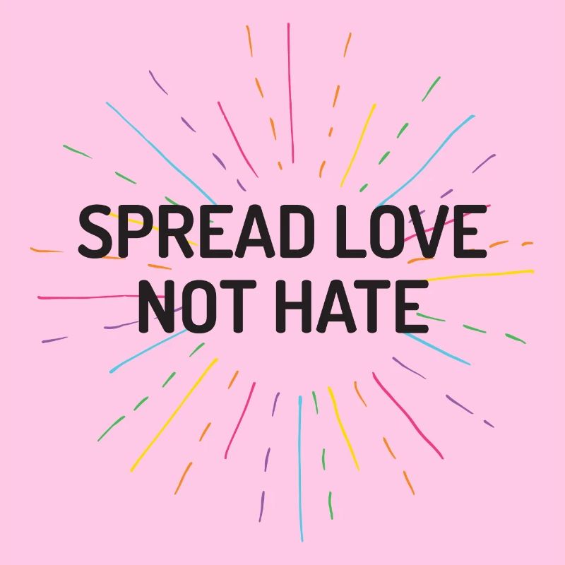 Pride Month - Spread Love Not Hate