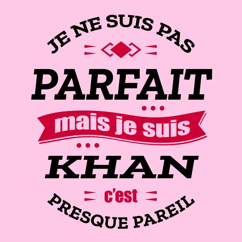 KHAN PARFAIT - PRENOM KHAN