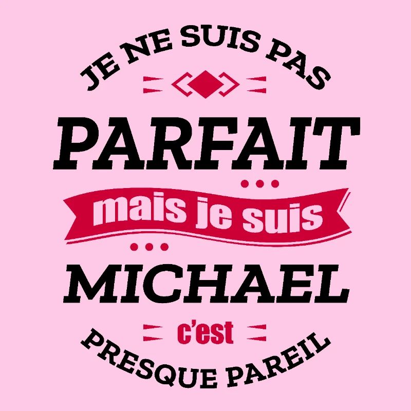 MICHAEL PARFAIT - PRENOM MICHAEL