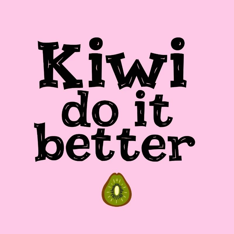 Kiwi Do It Better