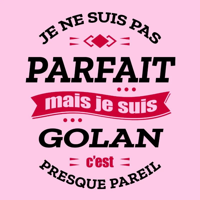GOLAN PARFAIT - PRENOM GOLAN