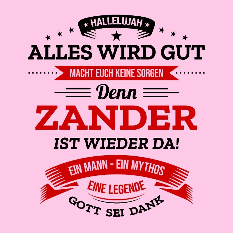 ALLES WIRD GUT, DIE LEGENDE ZANDER IST DA