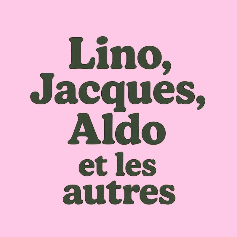 l'aventure c'est l'aventure. Lino, Jacques