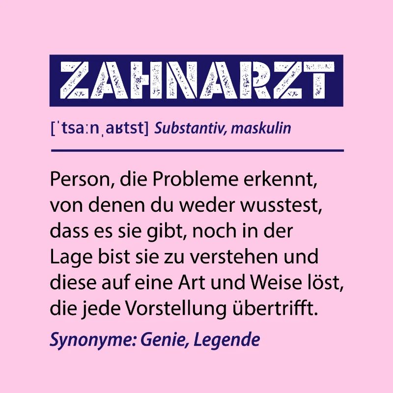 Zahnarzt Definition Lustiges Beruf Spruch Geschenk