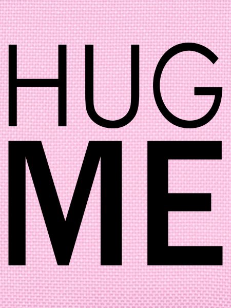 Hug Me