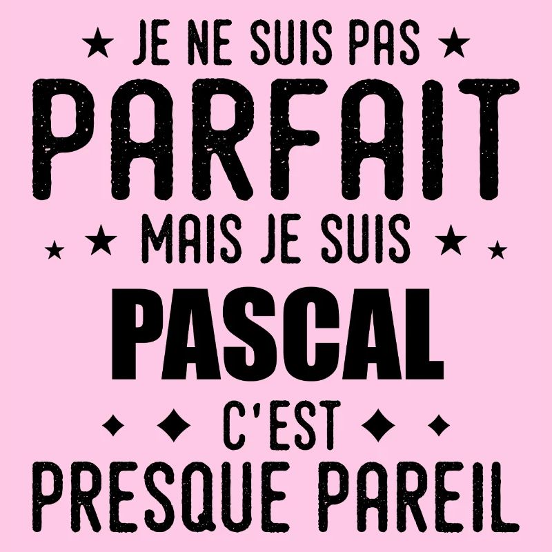 Pascal : authentique, imparfait, top, perfection