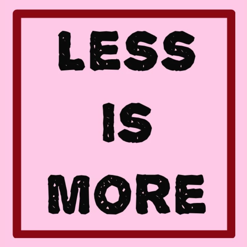 less_is_more