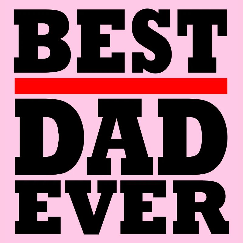 Best dad ever
