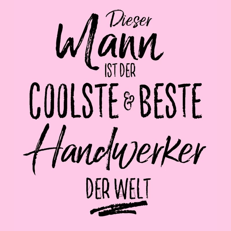 handwerker der Beste (s)