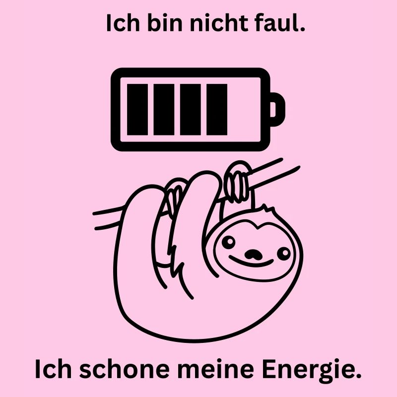 Ich bin nicht faul