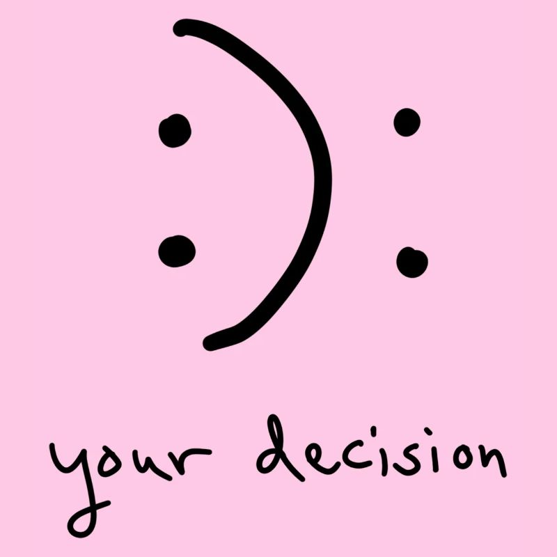 Lächeln oder nicht lächeln - Deine Entscheidung