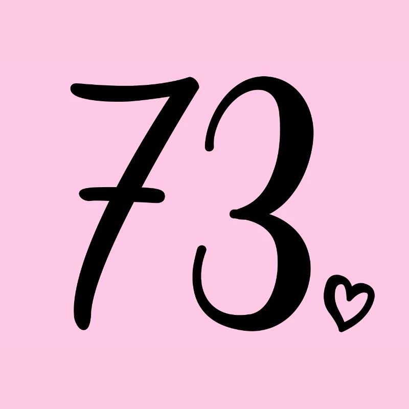 Mignon numéro 73, 73 ans, cadeau de 73e anniversaire