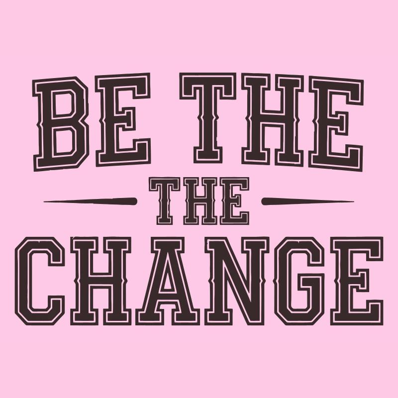 Soyez le changement - Message d’autonomisation