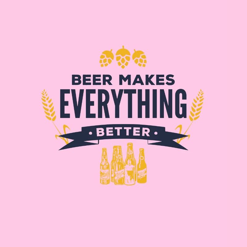 Beer makes everything better!