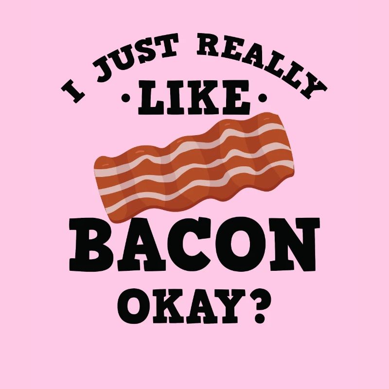 Lustig, ich mag Bacon einfach gut? T-Shirt
