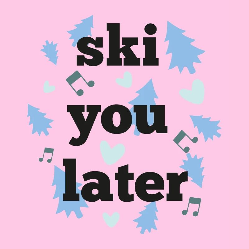 Ski plus tard