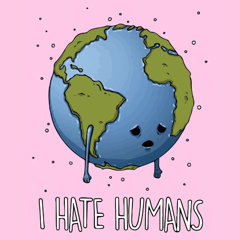 Hate humans
