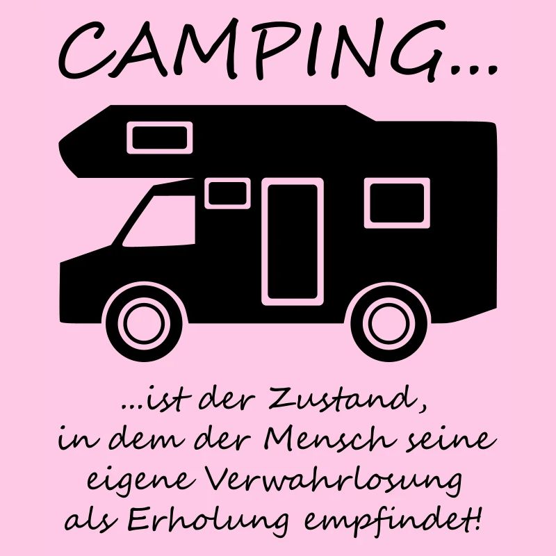 Camping ist...
