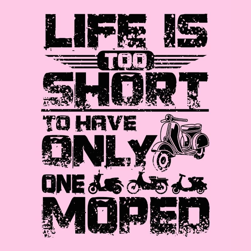 Need more mopeds