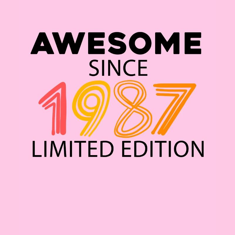 Fantastic since 1987 - born in 1987