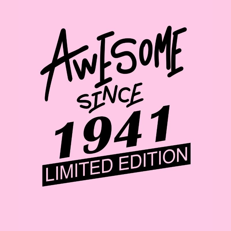 1941 - Born 1941 - Fantastic since 1941