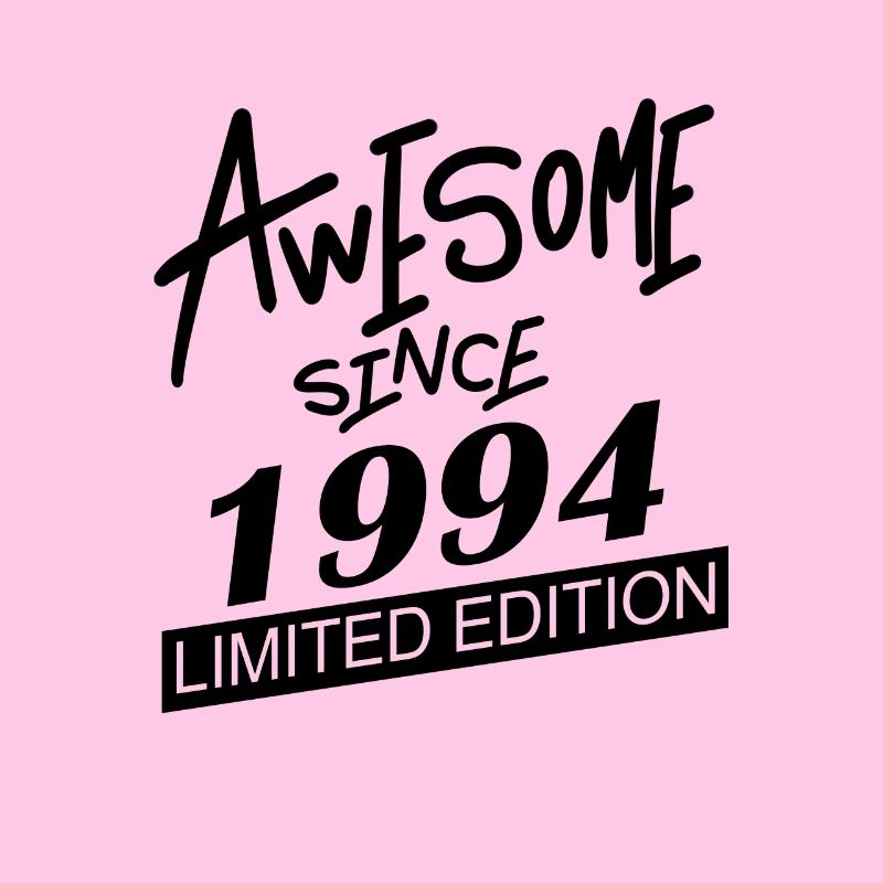Fantastic since 1994 - born in 1994