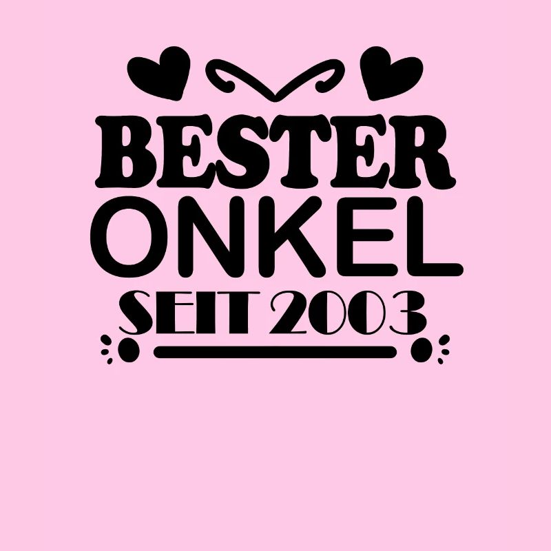 Bester Onkel seit 2003
