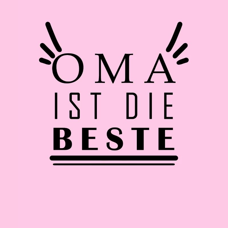Oma ist die Beste