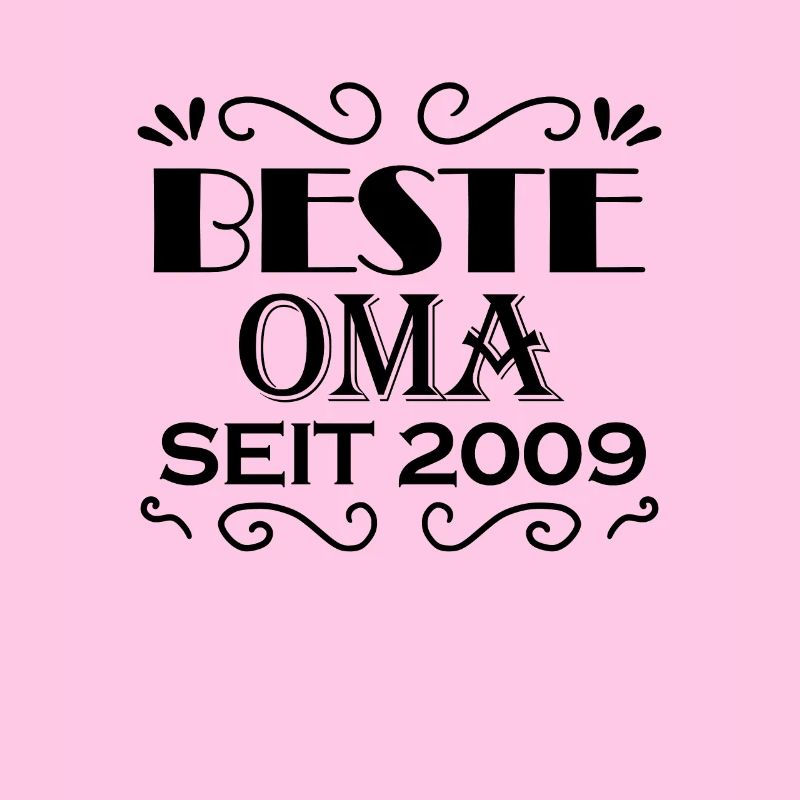 Beste Oma seit 2009 - Oma Geschenk