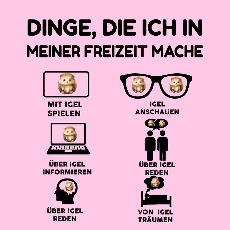 Dinge, die ich in meiner Freizeit mache, Igel