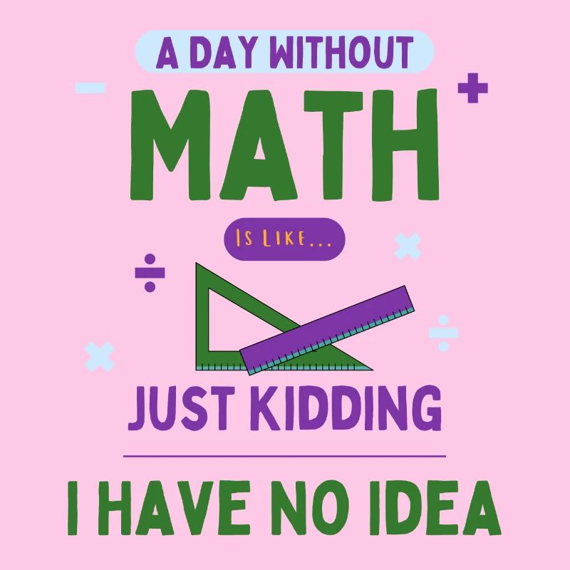 Une journée sans maths, c’est comme... Passionné de mathématiques