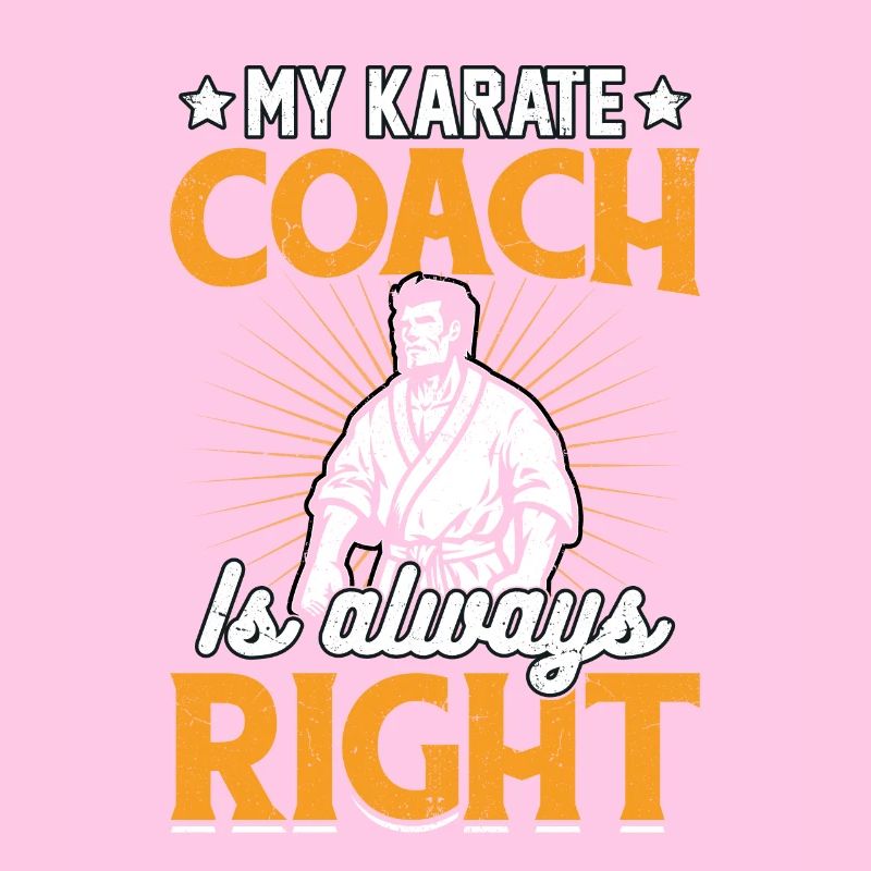 My Karate Coach is always Right