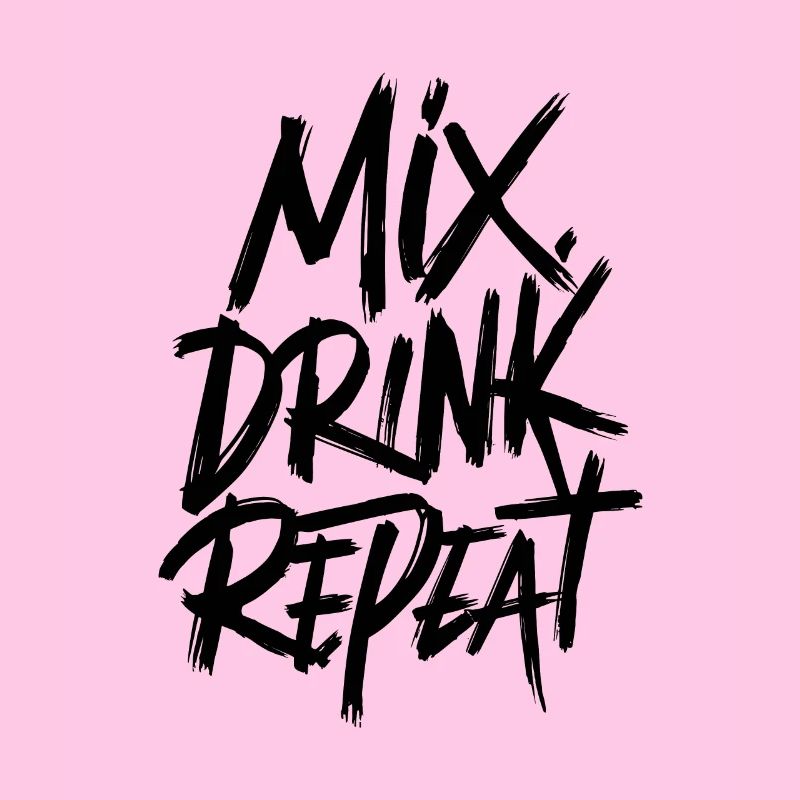 Mix. Trink. Repeat.
